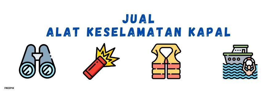 Jual Alat Keselamatan Kapal 900x300