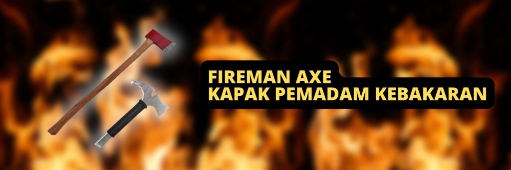 Fireman Axe