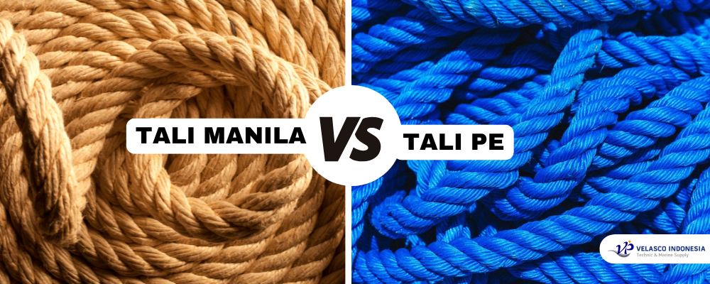 Perbedaan Tali Manila dan Tali PEp