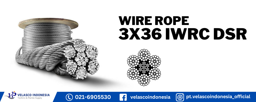 Jual Wire Rope 3x36 IWRC Merk DSR